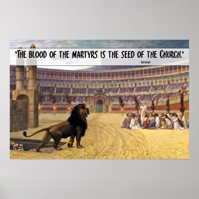 The Blood of the Martyrs… Quote (BLACK) Poster (Front)