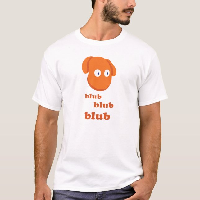 The Blubby "Blub Blub Blub" Basic White T-Shirt (Front)