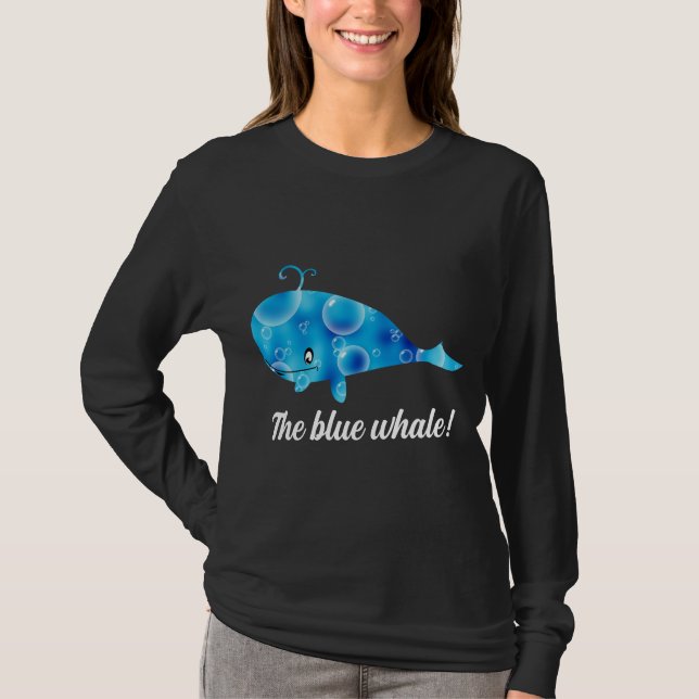 The blue whale! T-Shirt (Front)