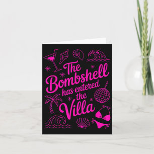 The Bombshell Has Entered The Villa Tropical Funny Card