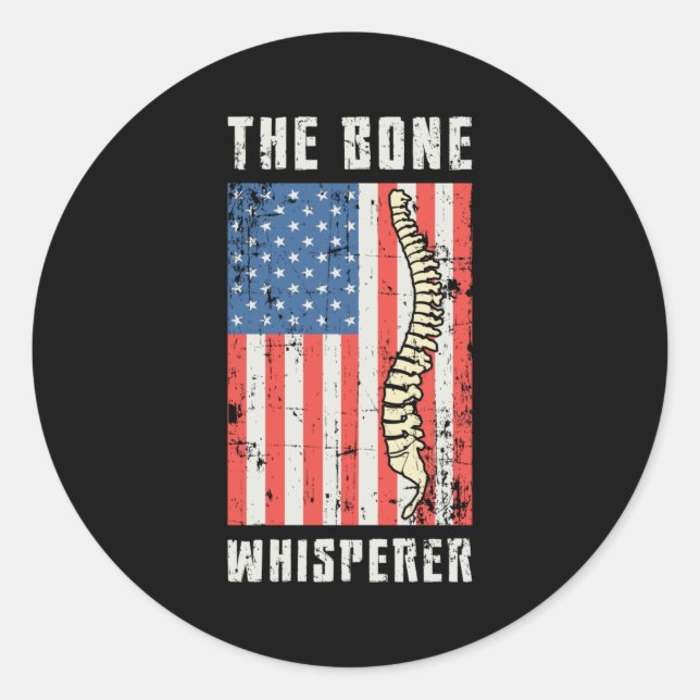 The Bone Whisperer Chiropractor Spine Chiropractic Classic Round Sticker (Front)