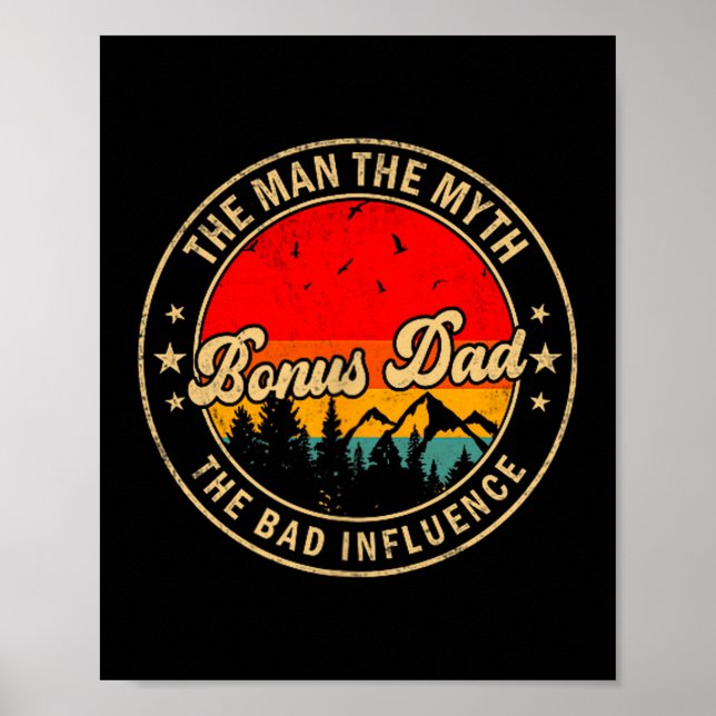The Bonus Dad Myth Bad Influence Poster (Front)