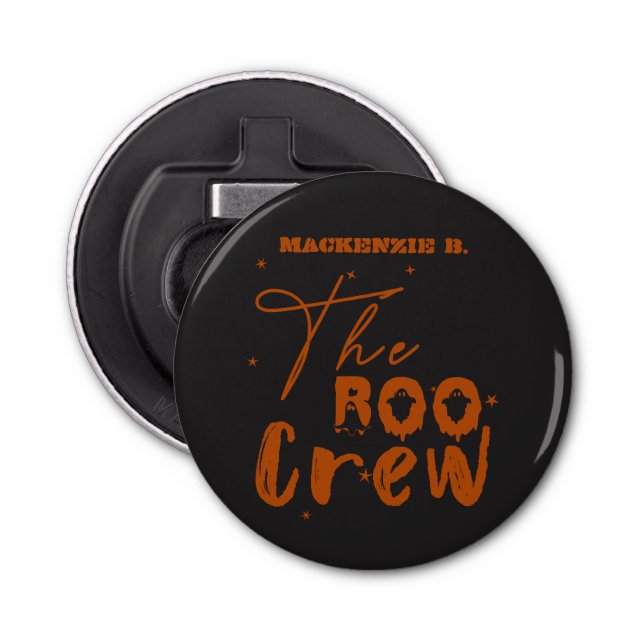 The Boo Crew Halloween Boo Button Bottle Opener (Front)