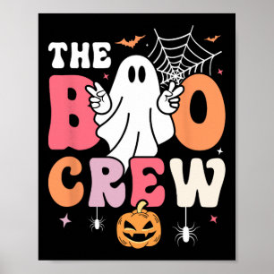 The Boo Crew Halloween Ghost Trick Or Treat Squad Poster