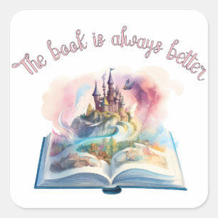The book is always better square sticker