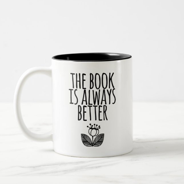 The Book is Always Better Two-Tone Coffee Mug (Left)