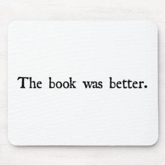 The book was better products. mouse pad
