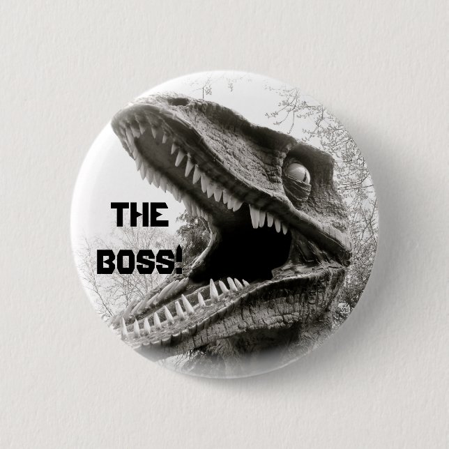 The Boss! 2 Inch Round Button (Front)