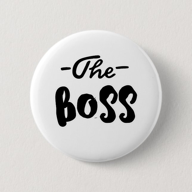 The Boss 2 Inch Round Button (Front)