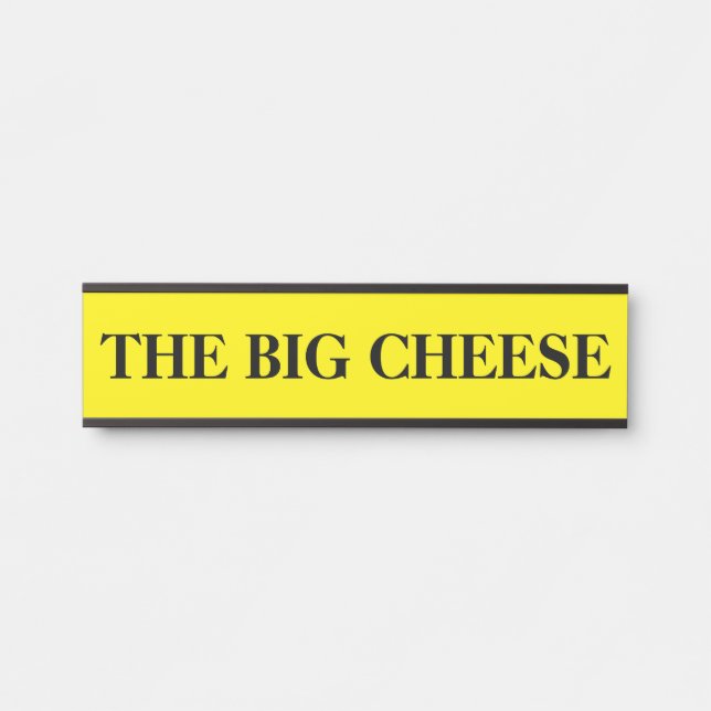 The Boss Big Cheese Hanging Door Sign Name Plate (Front)