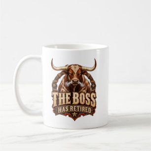 The Boss Has Retired Texas Longhorn Bull Coffee Mug