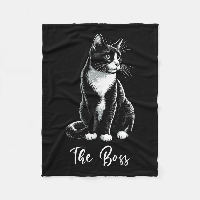 The Boss Tuxedo Cat Lover Kitten Tuxedo Cat Owner  Fleece Blanket (Front)