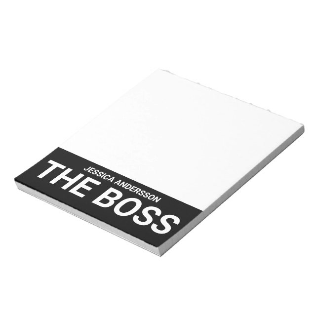 The Boss Your Name Black White Funny Notepad (Rotated)