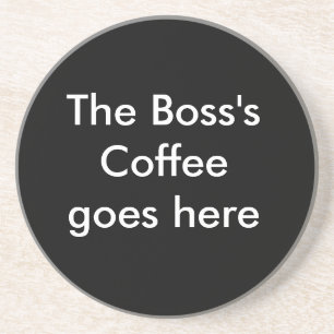 The Boss's Coffee Coaster