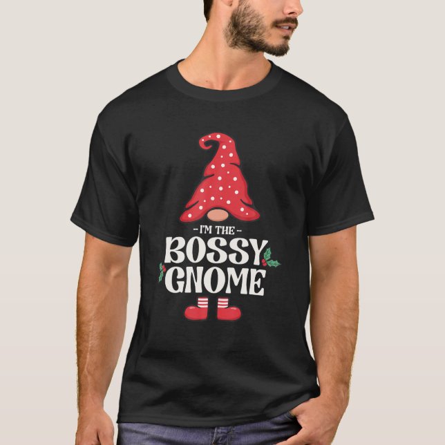 The Bossy Gnome Funny Family Matching Group T-Shirt (Front)