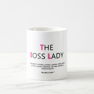 THE BOSSY LADY by: chicasunshine Coffee Mug