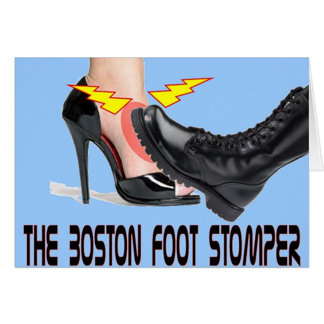 The Boston Foot Stomper (Front Horizontal)