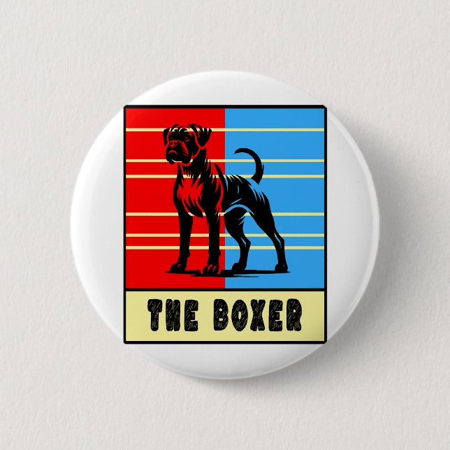 The Boxer - Strong Dog 2 Inch Round Button (Front)