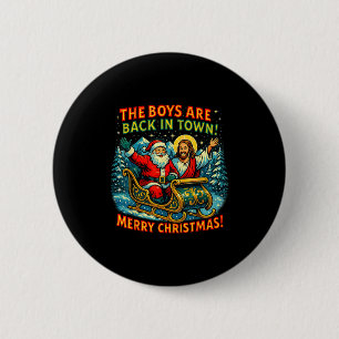 The Boys Are Back In Town Merry Christmas Design 2 Inch Round Button