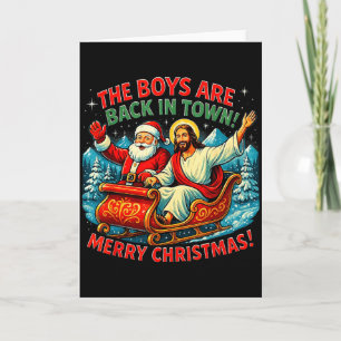 The Boys Are Back In Town Merry Christmas Design  Card