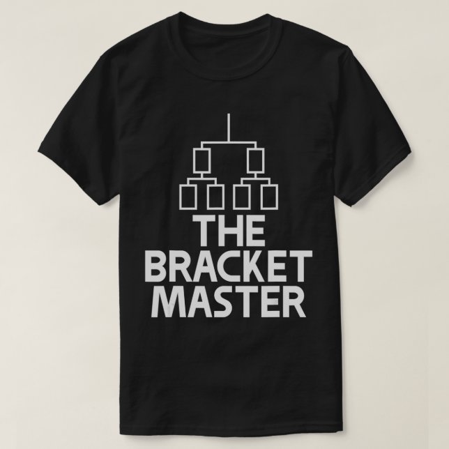 The Bracket Master Basketball Tournament  T-Shirt (Design Front)