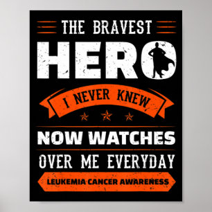 The Bravest Hero I Never Knew Leukaemia Cancer Awa Poster