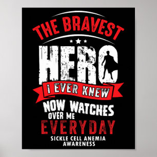 The Bravest- Sickle Cell Anemia Awareness Supporte Poster