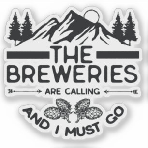The Breweries Are Calling and I Must Go