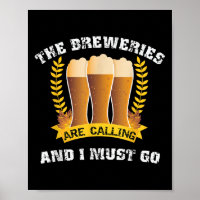 The Breweries Are Calling And I Must Go Funny Beer