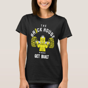 The Brick House Hit The Bricks Get Built   Workout T-Shirt