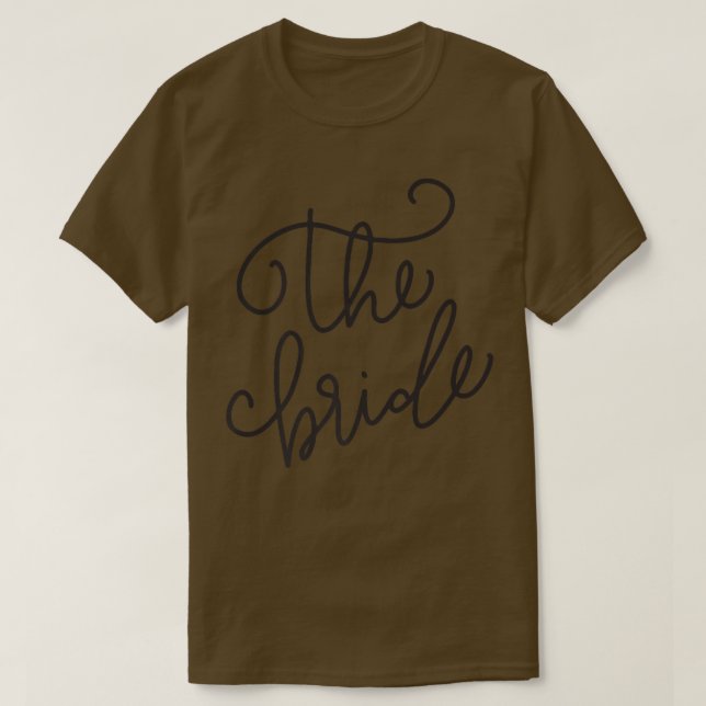The Bride  Monoline Blk Lettering  T-Shirt (Design Front)