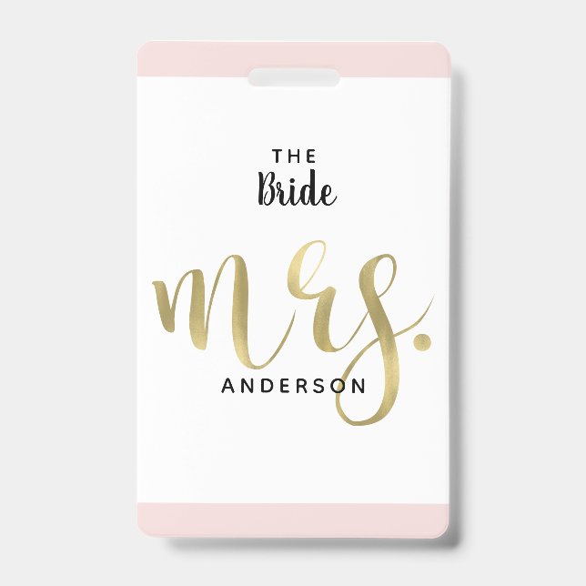 The Bride Mrs. Gold Wedding Party VIP Pass Badge (Front)