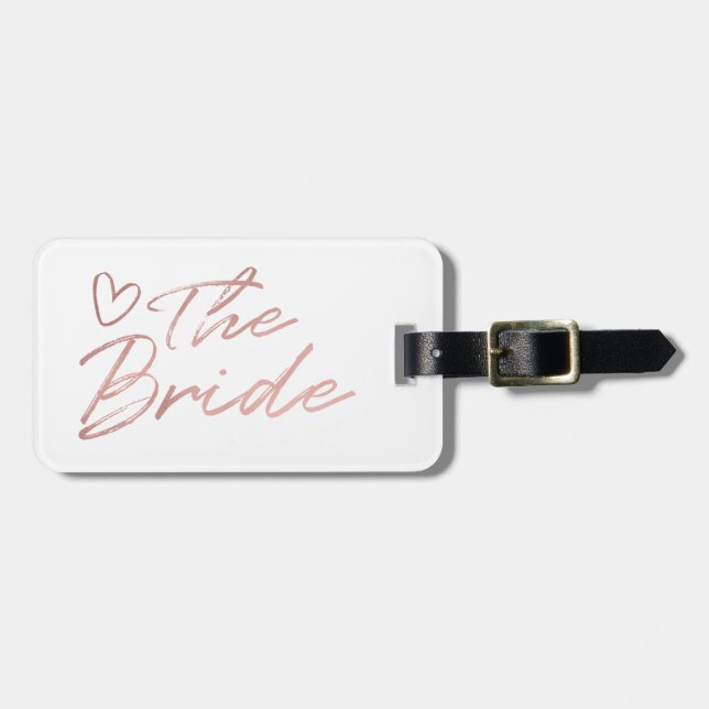 The Bride - Rose Gold faux foil luggage tag (Front Horizontal)