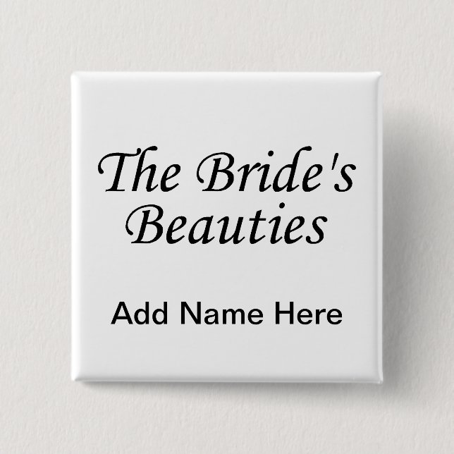 The Brides Beauties 2 Inch Square Button (Front)