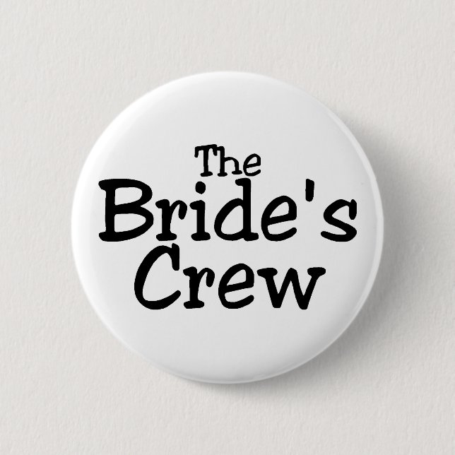 The Brides Crew 2 Inch Round Button (Front)