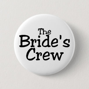 The Brides Crew 2 Inch Round Button