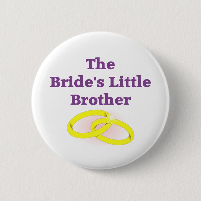 The Bride's Little Brother 2 Inch Round Button (Front)