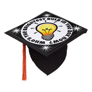 The Brightest Bulb in the Box  Graduation Cap Topper