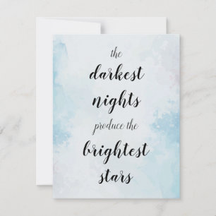 The brightest stars produce the darkest nights