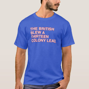 The British Blew A Thirn Colony Lead T-Shirt