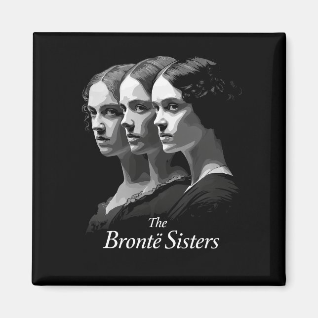 The Brontë Sisters Magnet (Front)