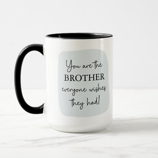 The Brother Everyone Wishes They Had | Blue Photo Mug (Left)