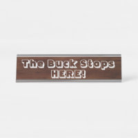 The Buck Stops here!