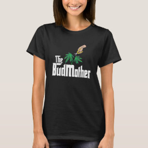 The Bud Mother Stoner Big Boss Mom  Weed Dispensar T-Shirt