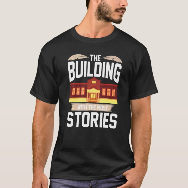 The Building With The Most Stories Library Book  1 T-Shirt (Front)
