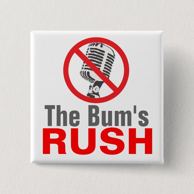 The Bum's RUSH 2 Inch Square Button (Front)