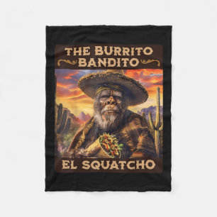 The Burrito Bandito El Squatcho  Fleece Blanket