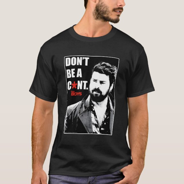 The Butcher Don'T Be A T-Shirt (Front)