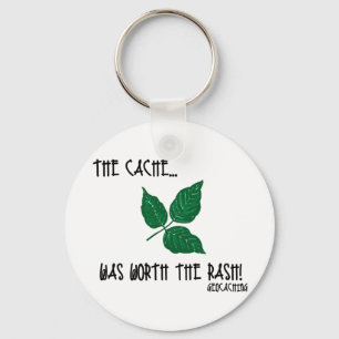 The Cache was worth the rash! Keychain