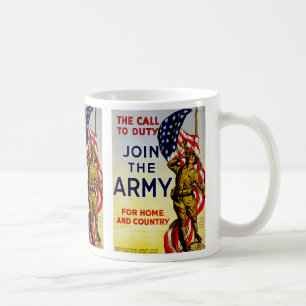 The Call to Duty ~ Join the Army Coffee Mug